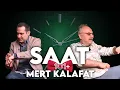 Download Lagu Sonsuzluk, Zaman ve Saat - Mert Kalafat \u0026 Emrah Safa Gürkan / 101+ @MertKalafat
