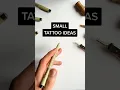 Small Tattoo Ideas that will look incredible on you