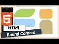 How to Round Corners Specific or All HTML and CSS Tutorial