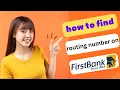 UPDTED HOW TO FIND ROUTING NUMBER ON FIRST BANK APP 2025 FULL GUIDE