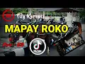 Download Lagu MAPAY ROKO ( Jisamsu kusir keretek ) -  versi TANJI PROGRESIF || fily kurcaci LIVE SESIONS