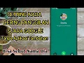 Cara ganti Nada Dering whatsapp dengan Suara google || Bisa sebut Nama pacar