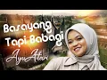 Download Lagu Ayu Atari - Basayang Tapi Babagi (Official Music Video) - Remix Minang Terbaru