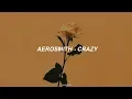 Download Lagu aerosmith - crazy ; español