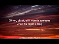James Bay - Everybody Needs Someone (lyrics)