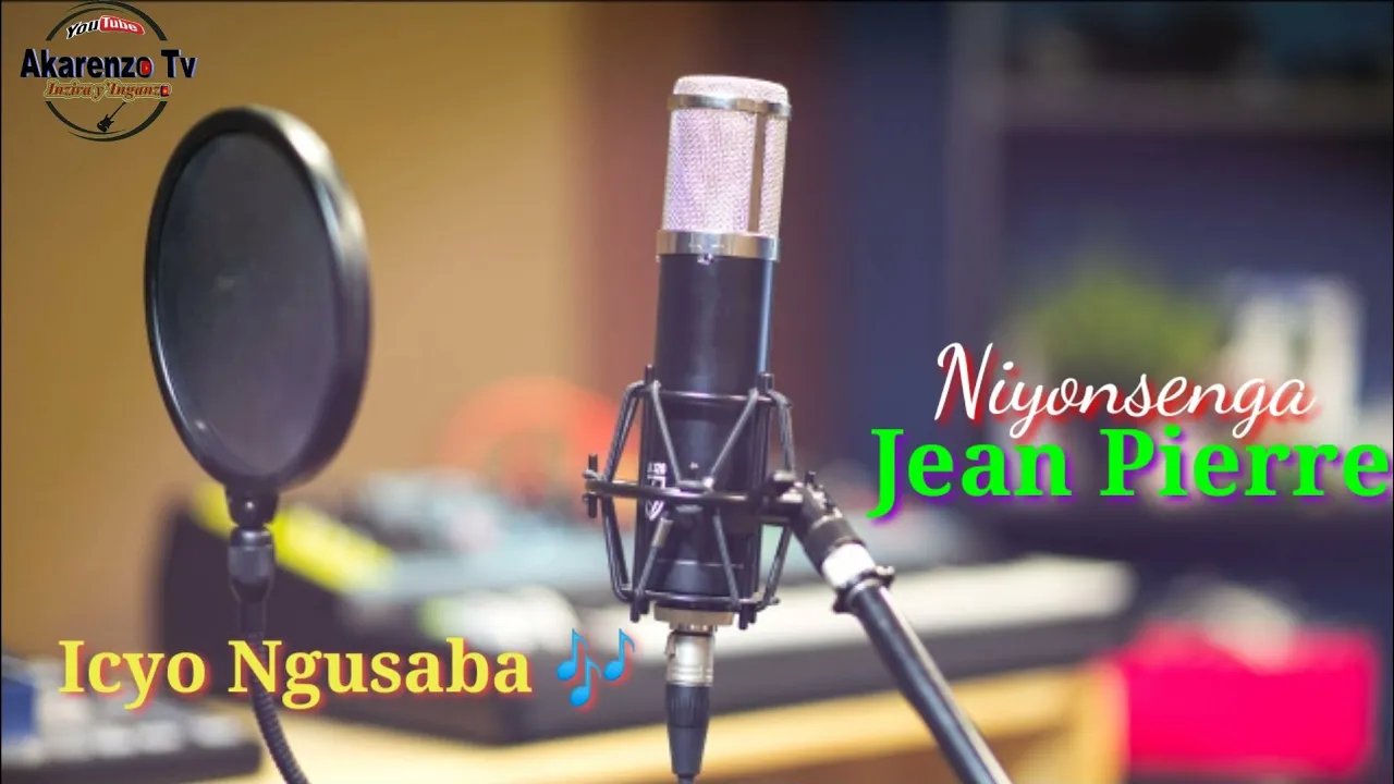 Icyo Ngusaba - Jean Pierre Niyonsenga|Akarenzo Tv