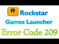 Rockstar Games Launcher Error Code 209