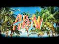Arena - Danny Ocean, Arcangel - Reggaeton