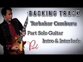 Padi - Terbakar Cemburu Backing Track || Part Intro \u0026 Interlude [No Guitar Melodi]
