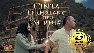 Andra Respati feat. Gisma Wandira - CINTA TERHALANG OLEH MERTUA (Official Music Video)