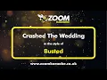 Download Lagu Busted - Crashed The Wedding - Karaoke Version from Zoom Karaoke