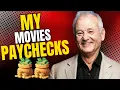 Bill Murray s Movie Paychecks Hits Flops Net Worth