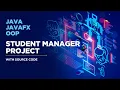 JavaFX Project - Student Manager with Source Code OOP File Handling Java