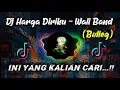 Download Lagu DJ Harga Diriku - Wali Band (Bootleg) Yang lagi Viral