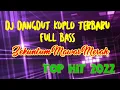 Download Lagu DJ DANGDUT KOPLO TERBARU || FULL BASS  || DANGDUT TOP HIT|| SEKUNTUM MAWAR MERAH