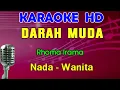 DARAH MUDA - Rhoma Irama | KARAOKE Nada wanita