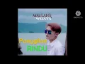 Download Lagu Panggilan Rindu - Lirik Musik || Maulana Wijaya