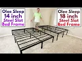 Olee Sleep Heavy Duty Steel Bed Frames 14 Inch vs 18 Inch - Which is Better