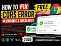 How to Fix CORS Error in Chrome Localhost - FREE Allow CORS Chrome Extension 2026