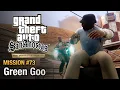 GTA San Andreas Definitive Edition - Mission #73 - Green Goo