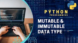 Mutable and Immutable Data Types in Python Beginners Python Tutorial in Hindi List in Python