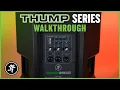 Mackie ThumpXT Loudspeaker Walkthrough - 2022