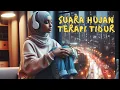 Download Lagu Suara Hujan Terapi Tidur Nyenyak dan nyaman dalam kesunyian