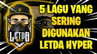 kumpulan lagu yang sering di gunakan letda hyper 