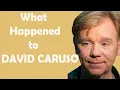 What Really Happened to DAVID CARUSO - Star in series CSI Miami