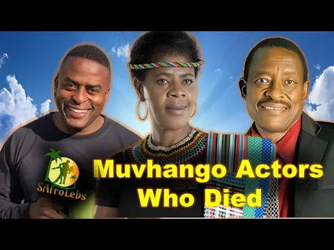 Download MP3 8 Muvhango Actors That Passed Away in Recent Years