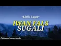 Download Lagu Lirik Lagu ~ Iwan Fals - Sugali