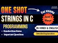 One Shot Strings in C Programming Complete Tutorial with Questions