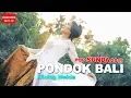 Nining Meida - PONDOK BALI [Official Bandung Music]