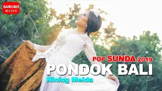 Download Nining Meida - PONDOK BALI [Official Bandung Music] MP3