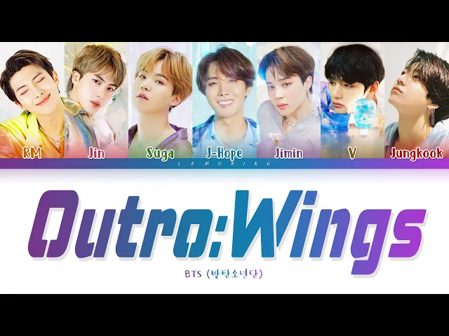 Download MP3 BTS Outro : Wings Lyrics (방탄소년단 Outro : Wings 가사) [Color Coded Lyrics/Han/Rom/Eng]