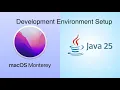 Set Up Java 25 Development Environment on macOS Monterey No AI Tutorial