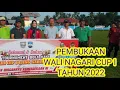 Lagu PEMBUKAAN WALI NAGARI CUP I TAHUN 2022 | JORONG BATANG GUNUNG VS JORONG SITUAK