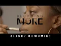 CHINEY OGWUMIKE BECOMING MORE