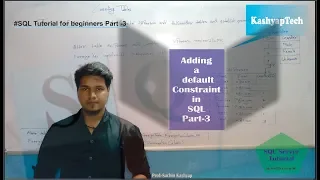 Adding a default constraint in SQL SQL Tutorial Part-6