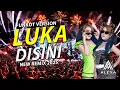 Download Lagu FUNKOT - LUKA DISINI (UNGU BAND) NEW REMIX 2025 BY DJ ALEXA MONYOR