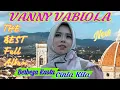 VANNY VABIOLA Full Album Terbaru Slow Rock-Berbeza Kasta-Benci Kusangka Sayang #vannyvabiola #melayu