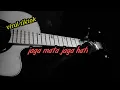 Download Lagu Jaga mata jaga hati//cover gitar - story wa 30 detik