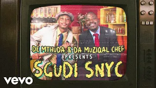 De Mthuda, Da Muziqal Chef, Eemoh - Sgudi Snyc (Visualizer) ft. Sipho Magudulela