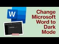 How to Change Microsoft Word Canvas to Dark Mode