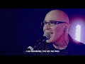 Redeemed - Big Daddy Weave | LifecentralChurchUK