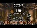 Warframe - Double Resource Weekend
