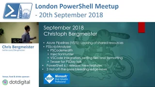 Azure DevOps PowerShell Core 6 1 PSScriptAnalyzer Chris Bergmeister London PowerShell Meetup