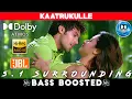 Download Lagu KAATRUKULLE SONG | BASS BOOSTED | DOLBY ATMOS | JBL | 5.1 SURROUNDING | NXT LVL BASS