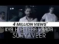 Lagu Kya Hua Tera Vaada (Cover Version) - Suryaveer