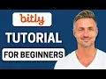 How to Use Bitly in 2025 - Bitly Tutorial for Beginners Step-By-Step